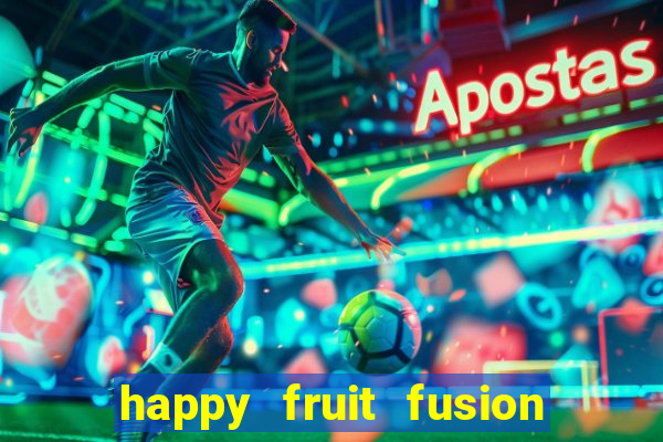 happy fruit fusion paga mesmo